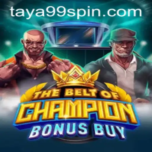 Explore TheBeltOfChampionBonusBuy: The Ultimate Gaming Experience on Taya99.com