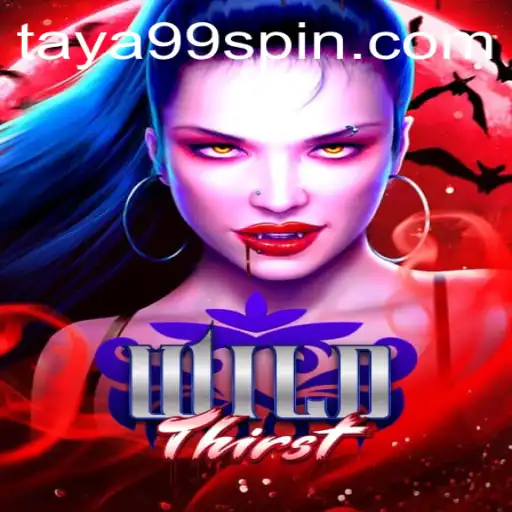 WildThirst: An Immersive Gaming Adventure on Taya99.com