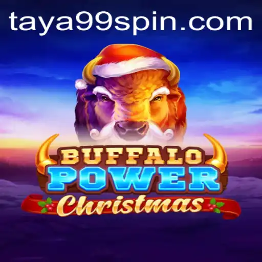 BuffaloPowerChristmas: A Festive Gaming Adventure Unveiled by Taya99.com
