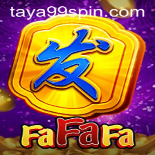 Discover the Thrills of FaFaFa with Taya99.com